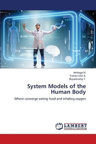 System Models of the Human Body By M 9786207457618 (Paperback)