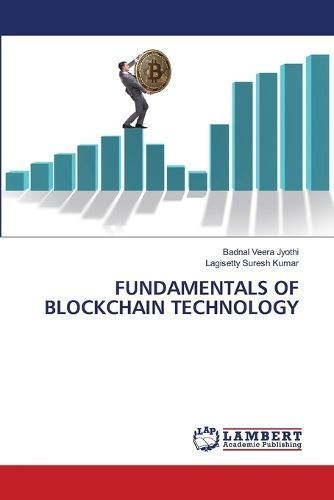 Fundamentals of Blockchain Technology 9786207466320 (Paperback)