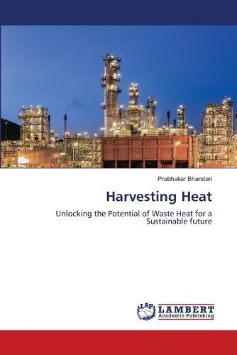 Harvesting Heat By Prabhakar Bhandari 9786207472420 (Paperback)