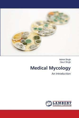 Medical Mycology By Singh 9786207472444 (Paperback)