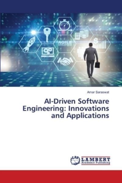 AI-Driven Software Engineering By Amar Saraswat 9786207483648