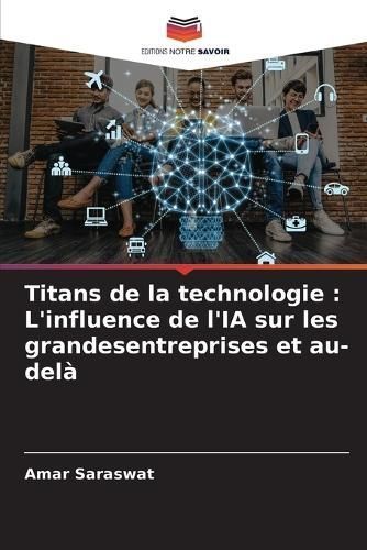 Titans De La Technologie By Amar Saraswat 9786207500154 (Paperback)