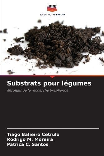 Substrats Pour Légumes 9786207503407 (Paperback)