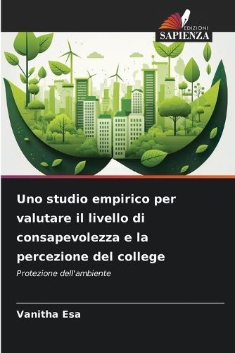 Uno Studio Empirico Per Valutare Il Livello Di Consapevolezza E La Percezione Del College