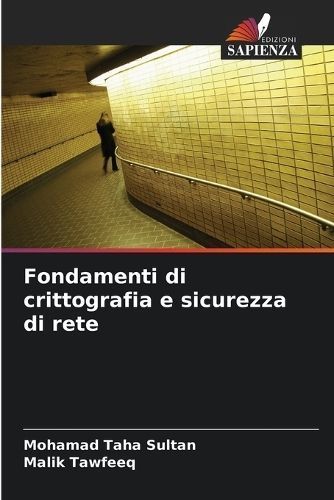 Fondamenti Di Crittografia E Sicurezza Di Rete 9786207508297