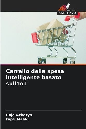 Carrello Della Spesa Intelligente Basato sull'IoT 9786207512119
