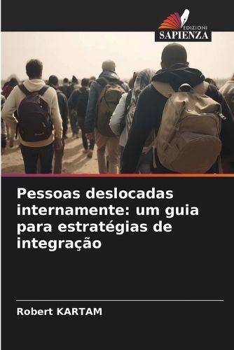 Pessoas Deslocadas Internamente By Robert Kartam 9786207528387