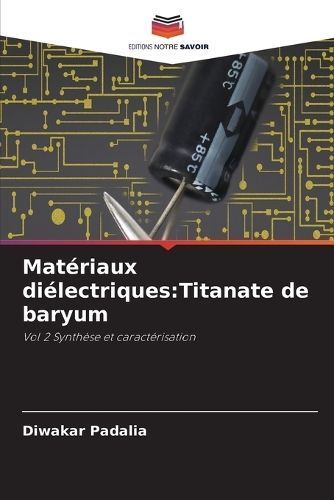 Matériaux Diélectriques By Diwakar Padalia 9786207529315 (Paperback)