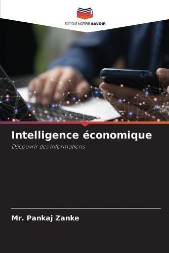 Intelligence Économique By MR Pankaj Zanke 9786207530090 (Paperback)