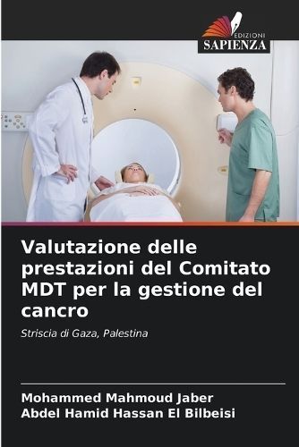Valutazione Delle Prestazioni Del Comitato MDT Per La Gestione Del Cancro