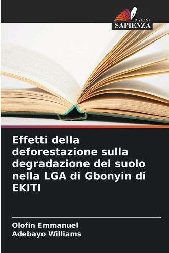 Effetti Della Deforestazione Sulla Degradazione Del Suolo Nella LGA Di Gbonyin Di EKITI