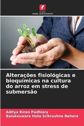 Alterações Fisiológicas E Bioquímicas Na Cultura Do Arroz Em Stress De Submersão