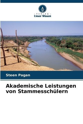 Akademische Leistungen Von Stammesschülern By Steen Pagan (Paperback)