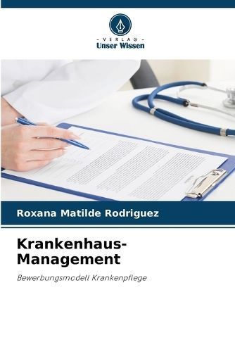 Krankenhaus-Management By Roxana Matilde Rodríguez 9786207557035