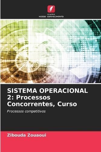 Sistema Operacional 2 By Zibouda Zouaoui 9786207559626 (Paperback)