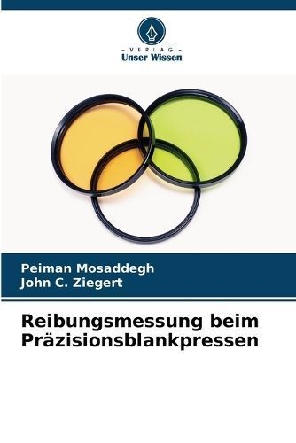 Reibungsmessung Beim Präzisionsblankpressen 9786207563869 (Paperback)