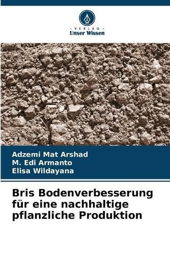 Bris Bodenverbesserung Für Eine Nachhaltige Pflanzliche Produktion