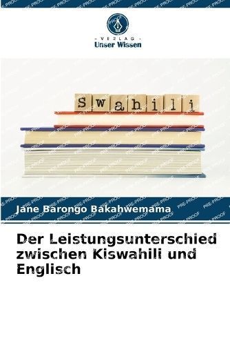 Der Leistungsunterschied Zwischen Kiswahili Und Englisch 9786207575381