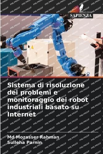 Sistema Di Risoluzione Dei Problemi E Monitoraggio Dei Robot Industriali Basato Su Internet
