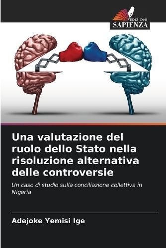 Una Valutazione Del Ruolo Dello Stato Nella Risoluzione Alternativa Delle Controversie