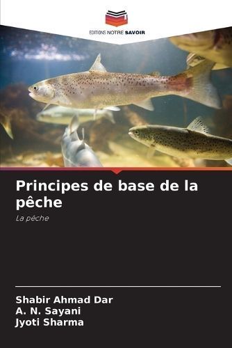 Principes De Base De La Pêche 9786207588886 (Paperback)