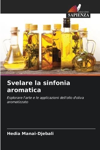 Svelare La Sinfonia Aromatica By Hedia Manai-Djebali 9786207597659