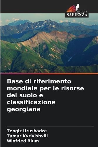 Base Di Riferimento Mondiale Per Le Risorse Del Suolo E Classificazione Georgiana