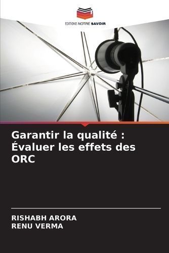 Garantir La Qualité By Rishabh Arora, Renu Verma 9786207614264