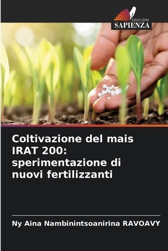 Coltivazione Del Mais IRAT 200 By Ny Aina Nambinintsoanirina Ravoavy