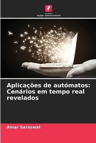 Aplicações De Autómatos By Amar Saraswat 9786207616978 (Paperback)