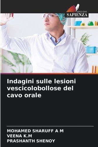 Indagini Sulle Lesioni Vescicolobollose Del Cavo Orale 9786207617418
