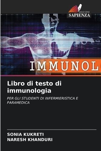 Libro Di Testo Di Immunologia By Sonia Kukreti, Naresh Khanduri