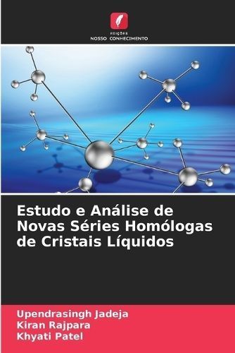 Estudo E Análise De Novas Séries Homólogas De Cristais Líquidos