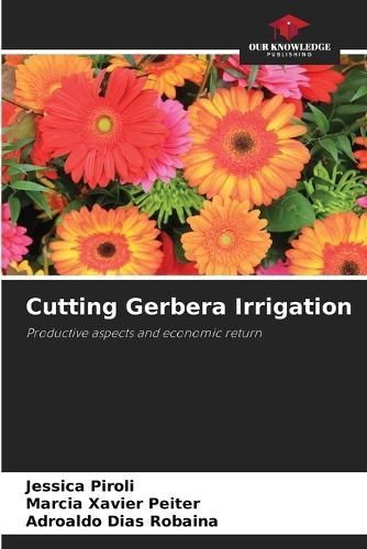 Cutting Gerbera Irrigation 9786207638734 (Paperback)