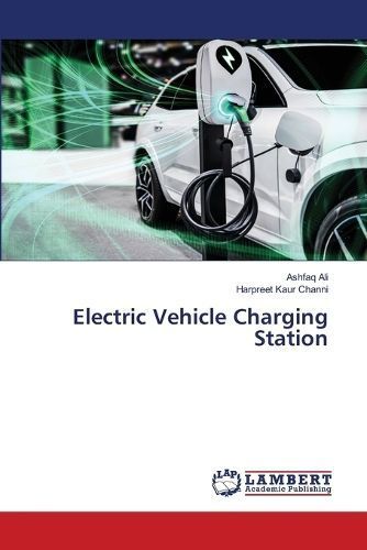 Electric Vehicle Charging Station By Ashfaq Ali, Harpreet Kaur Channi