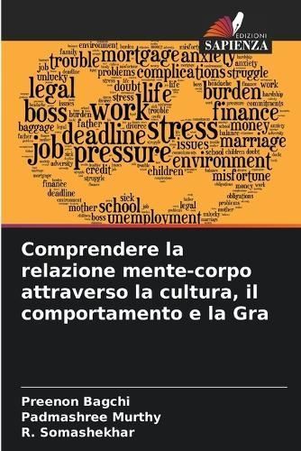 Comprendere La Relazione Mente-Corpo Attraverso La Cultura, Il Comportamento E La Gra