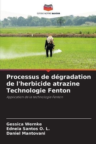 Processus De Dégradation De L'herbicide Atrazine Technologie Fenton
