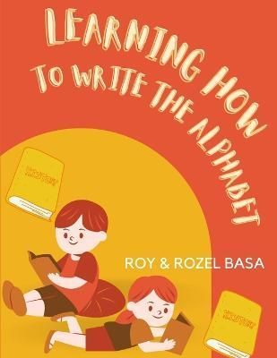 Learning Hosw To Write The Alphabet By Basa 9786214703524 (Paperback)