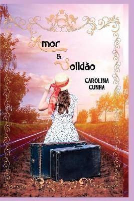 Amor & Solid?o By Cunha 9786500177596 (Paperback)