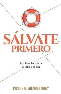 Salvate Primero By Gonzalo de Cordova 9786500633979 (Paperback)