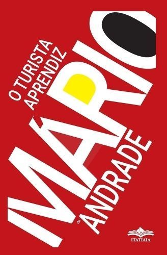 O Turista Aprendiz By Andrade 9786554700191 (Paperback)