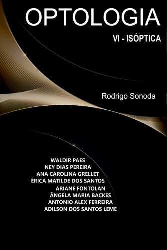 Optologia 6 By Sonoda Rodrigo 9786588496725 (Paperback)