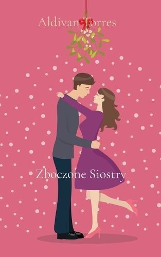 Zboczone Siostry By Torres 9786598025915 (Paperback)