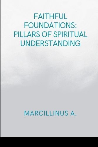 Faithful Foundations By O 9787096037196 (Paperback)
