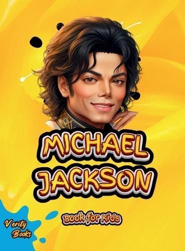 Michael Jackson Book for Kids By Verity Books 9787278900324 (Hardback)