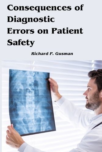 Consequences of Diagnostic Errors on Patient Safety 9787352940314