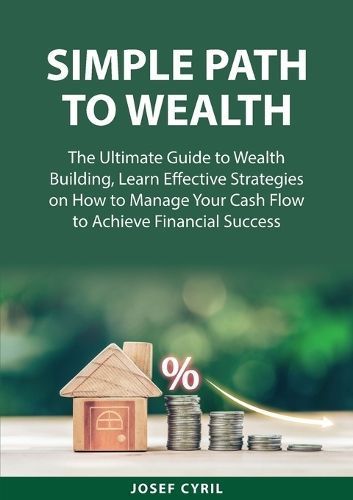 Simple Path to Wealth By Cyril 9787548737834 (Paperback)