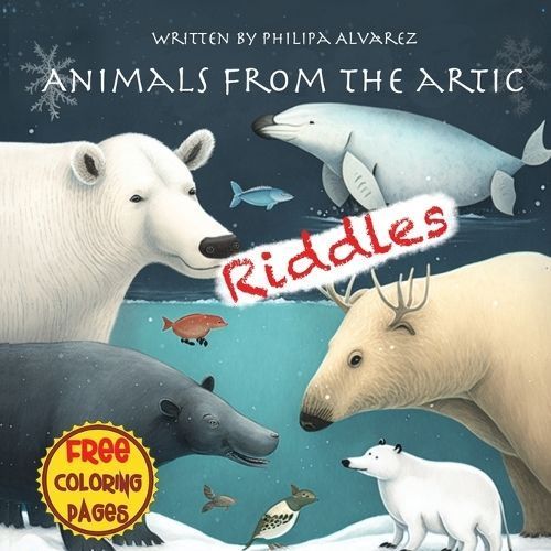 Animals from the Artic Riddles and Coloring Pages By Alvarez