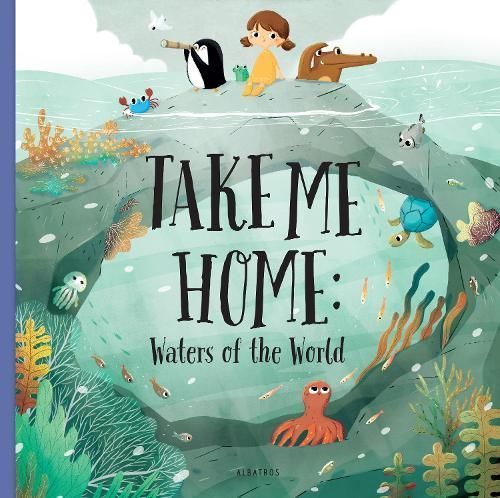 Take Me Home - Waters of the World 9788000059440 (Board book)