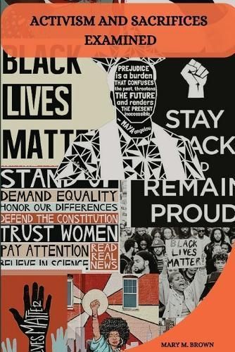Activism and Sacrifices Examined By M Brown 9788008224901 (Paperback)